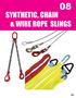 SYNTHETIC, CHAIN & WIRE ROPE SLINGS