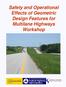 Safety and Operational Effects of Geometric Design Features for Multilane Highways Workshop