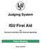 Judging System. ISU First Aid. for Technical Controllers and Technical Specialists. Pairs Skating