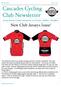 Cascades Cycling Club Newsletter Serving Jackson s Cycling Community for over 30 Years - All Riders - All Abilities