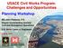USACE Civil Works Program: Challenges and Opportunities Planning Workshop