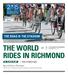 THE ROAD IS THE STADIUM THE WORLD RIDES IN RICHMOND RICHMOND. Special Event Packages 2015 UCI Road World Cycling Championships