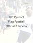 September th Precinct Flag Football Official Rulebook