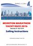 MORETON MARATHON YACHT RACE 2016