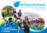 UK Corporate Games Stoke-on-Trent & Staffordshire June 2018 THE ULTIMATE MIX OF SPORT, BUSINESS & TOURISM