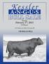 Kessler A N G U S BULL SALE. February 17, Tuesday. 12:30 p.m. 150 BULLS SELL. At the Ranch near Milton-Freewater, OR