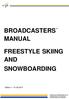 BROADCASTERS MANUAL FREESTYLE SKIING AND SNOWBOARDING
