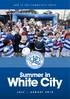 QPR IN THE COMMUNITY TRUST. Summer in. White City