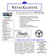 VETTE GAZETTE CORVETTE TROY CLUB MEETING. This is the official publication of CORVETTE TROY. Our mailing address is P.O. Box 125, Troy, OH