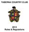 TABERNA COUNTRY CLUB Rules & Regulations