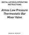 Atmos Low Pressure Thermostatic Bar Mixer Valve