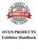 OVEN PRODUCTS Exhibitor Handbook