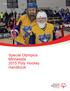 SOMN.ORG. SOMN.org. Special Olympics Minnesota 2015 Poly Hockey Handbook