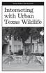 TEXAS PARKS AND WILDLIFE. Interacting with Urban Texas Wildlife