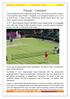 COMPILED BY : - GAUTAM SINGH STUDY MATERIAL SPORTS Tennis - Overview