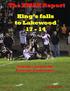 The EMAK Report. King s falls to Lakewood