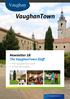 VaughanTown. Newsletter 1B: The VaughanTown Staff. The VaughanTown staff A Few Reminders.