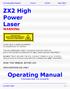 ZX2 Operating Manual Issue L D1252 June 2015 THE RECOMMENDED SAFETY GOGGLES MUST BE WORN BY BOTH THE PATIENT & OPERATOR AT ALL TIMES DURING TREATMENT