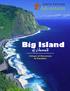 Earth Explore. Adventures. Big Island. of Hawaii. 8-Days of Discovery in Paradise