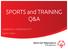 SPORTS and TRAINING Q&A