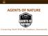 AGENTS OF NATURE. Connecting Youth With the Outdoors Innovatively