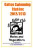 Rules and Regulations Contact details Gatton Swimming Club Phone/Fax: (Note: Phone is only attended on club nights.