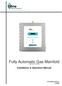 Fully Automatic Gas Manifold. Patent US 7,013,906. Installation & Operation Manual