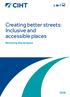 Creating better streets: Inclusive and accessible places. Reviewing shared space