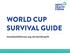 WORLD CUP SURVIVAL GUIDE. menshealthforum.org.uk/worldcup18