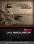 2012 ANNUAL REPORT. Your Dive Safety Association MEDICAL : RESEARCH : EDUCATION : MEMBERSHIP : INSURANCE