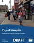 City of Memphis. Pedestrian Facility Design Toolkit DRAFT. January PREPARED BY: Alta Planning + Design