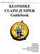 KLONDIKE CLAIM JUMPER Guidebook