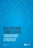 QUEENSTOWN TOWN CENTRE TRANSPORT STRATEGY