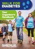WALK FOR DIABETES. Your Organiser s Handbook