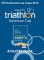 ITU Continental cup Ixtapa Ixtapa ITU. American Cup ATHLETES GUIDE