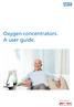 Oxygen concentrators. A user guide.