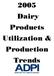 2005 Dairy Products Utilization & Production Trends