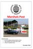 Marshals Post. Inside this issue: Record breaking training weekend review Club members see out the year in style Where to marshal in 2017