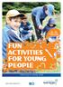 FUN ACTIVITIES FOR YOUNG PEOPLE