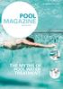 MAGAZINE. An essential tool to personalise your pool water treatment. The Myths of. Your specific range of SPA water care products