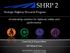 SHRP 2. Strategic Highway Research Program. Accelerating solutions for highway safety and performance. Charles Fay, Sr.