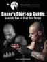 Boxer's Start-up Guide: Learn to Box on Your Own Terms