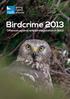 Birdcrime Offences against wild bird legislation in 2013