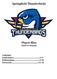 Springfield Thunderbirds. Player Bios Season. Contents: Goaltenders.2-3 Defenseman 4-10 Forwards 11-25