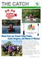 THE CATCH. South Niagara Canoe Club Newsletter. Prime Minister Justin Trudeau celebrates World Environment Day in Niagara 2017.