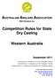 Competition Rules for State Dry Casting. Western Australia