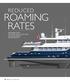 roaming rates Designers push the envelope to save fuel on long-range motor yachts.