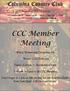 Columbia Country Club. December 2013 Edition. CCC Member Meeting. Where: CCC Ballroom. Times: 6:30pm ~ Stockholders Only