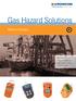 Gas Hazard Solutions. Marine Industry. MED approved. Single gas & multigas options. Easy one-button operation. Compact & rugged