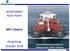 INTERTANKO Asian Panel. MD s Report. Hong Kong October International Association of Independent Tanker Owners